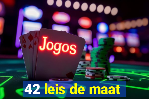 42 leis de maat